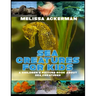 Sea Creatures for Kids: A Children's Picture Book about Sea Creatures: A Great Simple Picture Book for Kids to Learn about Different Sea Creatures