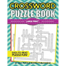 Crossword Puzzle Book: Large Print Crossword Puzzle Books For Adults - Brain Boosting Games - Increase Your IQ With These Stay-Sharp Crossword Puzzles