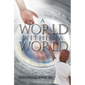 A World Within A World