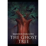 The Ghost Tree