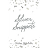 Silver Snippets
