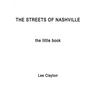 The Streets of Nashville: The Little Book