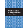 The Education of Henry Adams