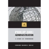 Philip Dru, Administrator