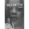 Melvette: Book 2