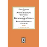 Early Families of North Carolina Counties of Rockingham and Stokes with Revolutionary Service. Volume #2