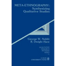 Meta-Ethnography: Synthesizing Qualitative Studies
