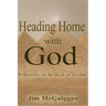 Heading Home With God: A Reflection on the book of Exodus