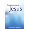 The Humanity of Jesus