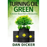 Turning Oil Green: A Market-Based Path to Renewables