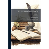Selected Writings; Volume 5