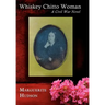 Whiskey Chitto Woman