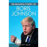 The Beautiful Poetry of Boris Johnson