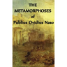 The Metamorphoses of Publius Ovidius Naso