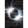 Twenty-First Century Science Fiction: An Anthology