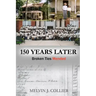 150 Years Later: Broken Ties Mended