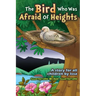 The Bird who was afraid of heights ( A story for all children by Issa )