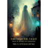 Through the Night: Tales of Shades and Shadows