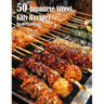 50 Japanese Street Eats Recipes