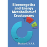 Bioenergetics and Energy Metabolism in Crustaceans