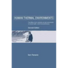 Human Thermal Environments: The Effects of Hot, Moderate, and Cold Environments on Human Health, Comfort and Performance, Second Edition