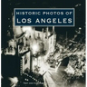 Historic Photos of Los Angeles