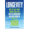 Longevity: Why we are living longer than ever and the discoveries that may allow us to live to 1000