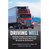 Driving Well: Diabetes Support and Motivation for Our Truck Drivers, But Could Be Great for All Drivers!