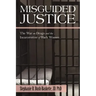 Misguided Justice: The War on Drugs and the Incarceration of Black Women