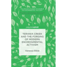 Terania Creek and the Forging of Modern Environmental Activism