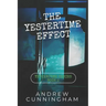 The Yestertime Effect: A Novel of Time Travel