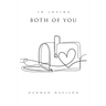In Loving Both of You
