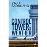 Control Tower & Weather