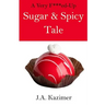 A Very F***ed-Up Sugar & Spicy Tale: A Mother Hubbard Mystery Novella
