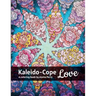 Kaleido-Cope Love: A Coloring Book by Alaina Perry