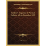 Sandow's Magazine of Physical Culture, July to December 1899