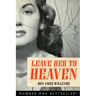 Leave Her to Heaven: Volume 8