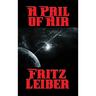 A Pail of Air: A Positronic Book