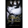 Maid For Your Master: Gravelorne Manor Series: Book One