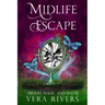 Midlife Escape
