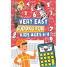 Very Easy Sudoku for Kids Ages 6-8: 200 Sudoku Puzzles for Clever Boy and Girls Who Love Math Games, Gift Idea for Clever Children