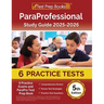 ParaProfessional Study Guide 2025-2026: 4 Practice Exams and ParaPro Test Prep Book [5th Edition]
