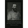 Lee's Tarnished Lieutenant: James Longstreet and His Place in Southern History