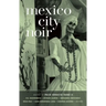 Mexico City Noir