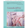 Commedia Dell'arte: A Guide to the Primary and Secondary Literature