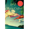 Let It Rain Coffee