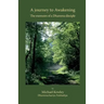 A journey to Awakening: The memoirs of a Dhamma disciple