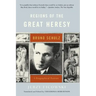 Regions of the Great Heresy: Bruno Schulz, a Biographical Portrait