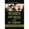 Women and War in the 21st Century: A Country-by-Country Guide