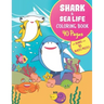 SHARK & SEA LIFE Coloring Book + BONUS MAZES PUZZLE: Large Print (8.5x11") - Gift for Kids & Grown ups